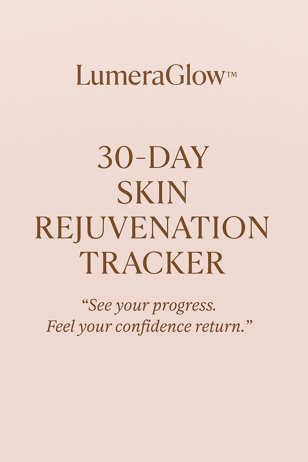 LumeraGlow 30-Day Skin Rejuvenation Tracker